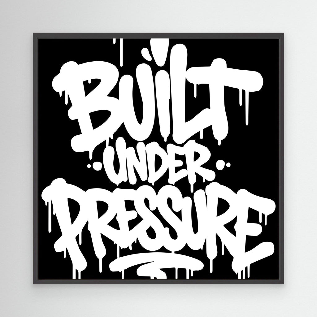 Built Under Pressure
