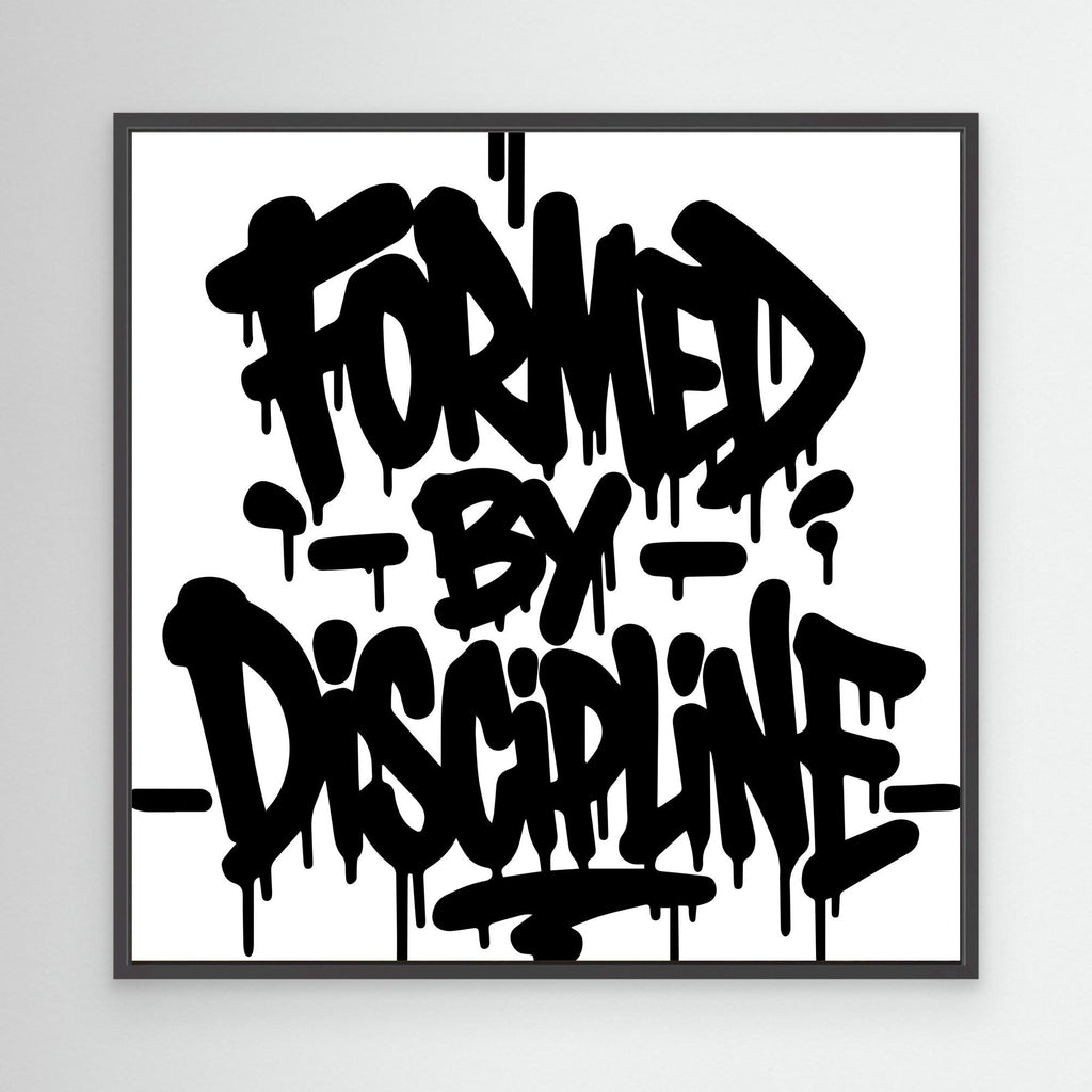 Formed By Discipline