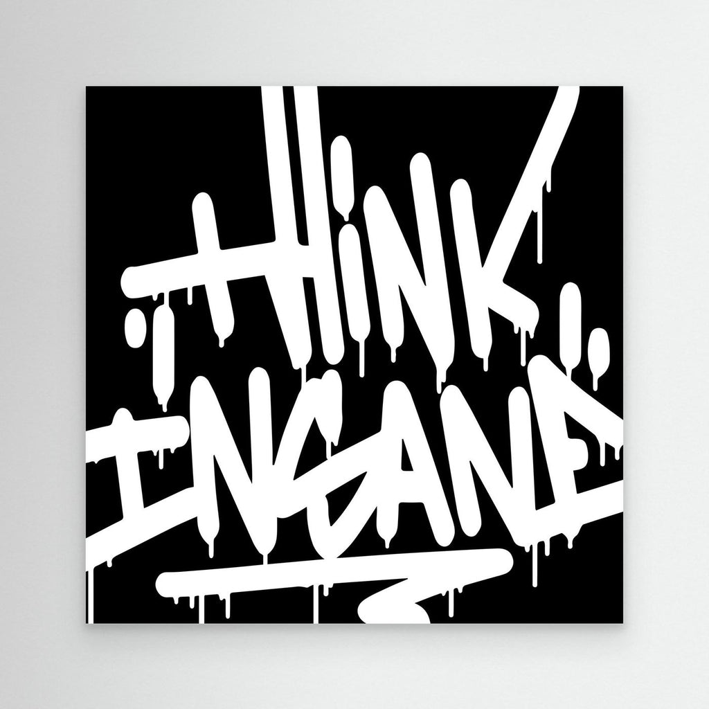 Think Insane