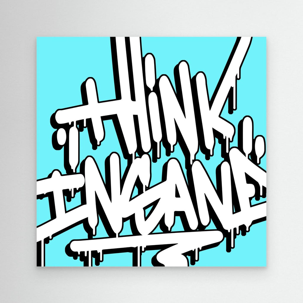 Think Insane