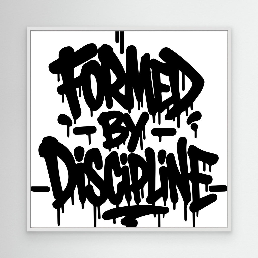 Formed By Discipline