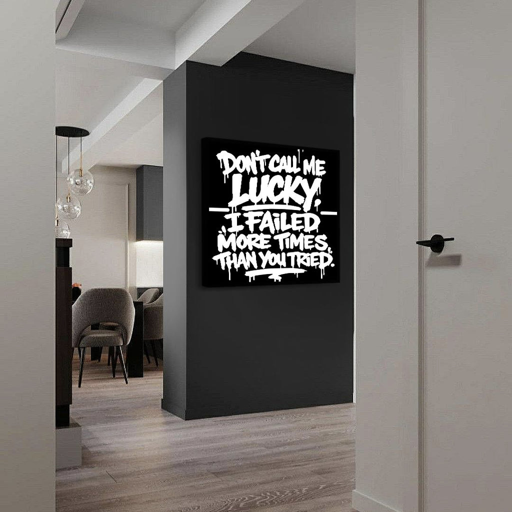 DON'T CALL ME LUCKY