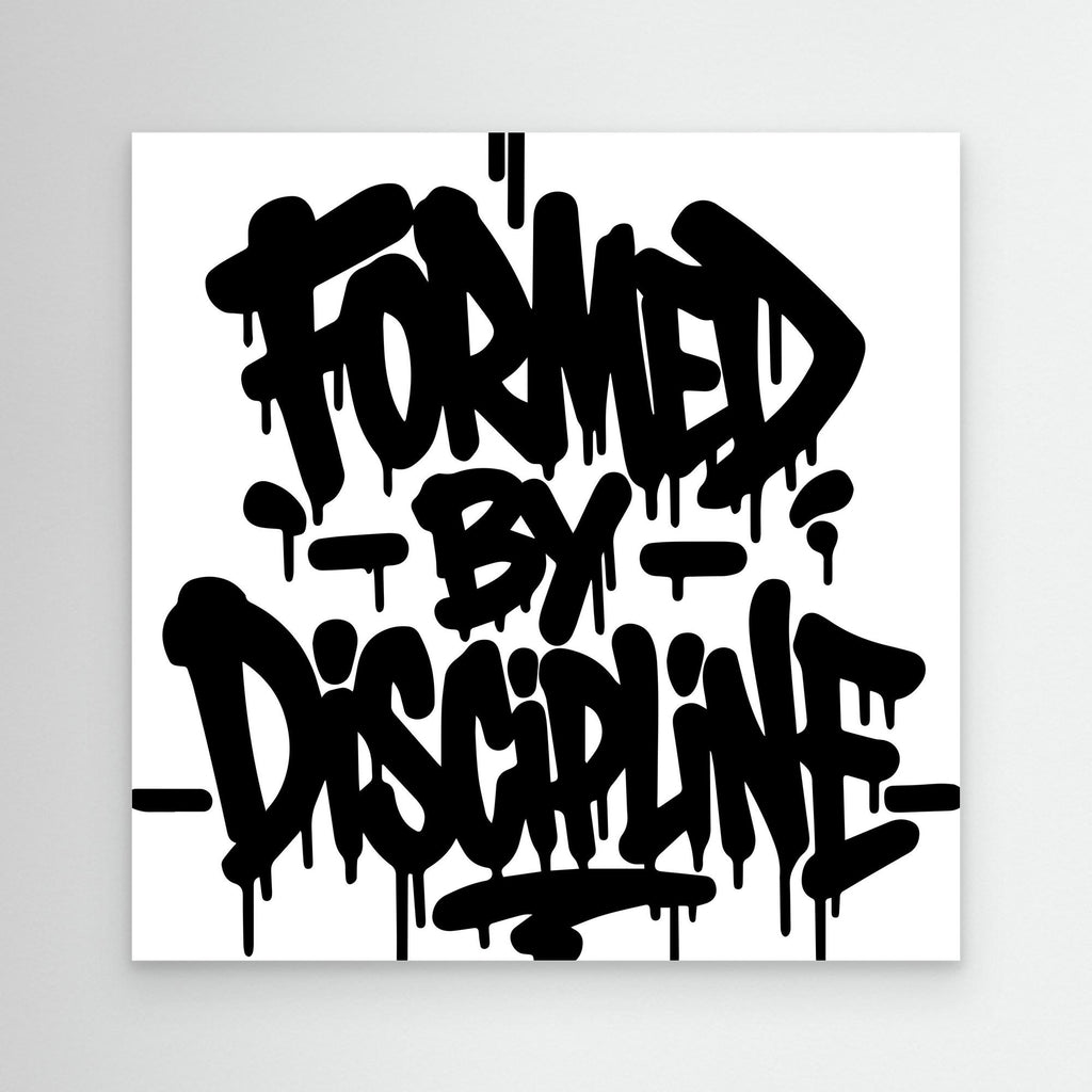 Formed By Discipline