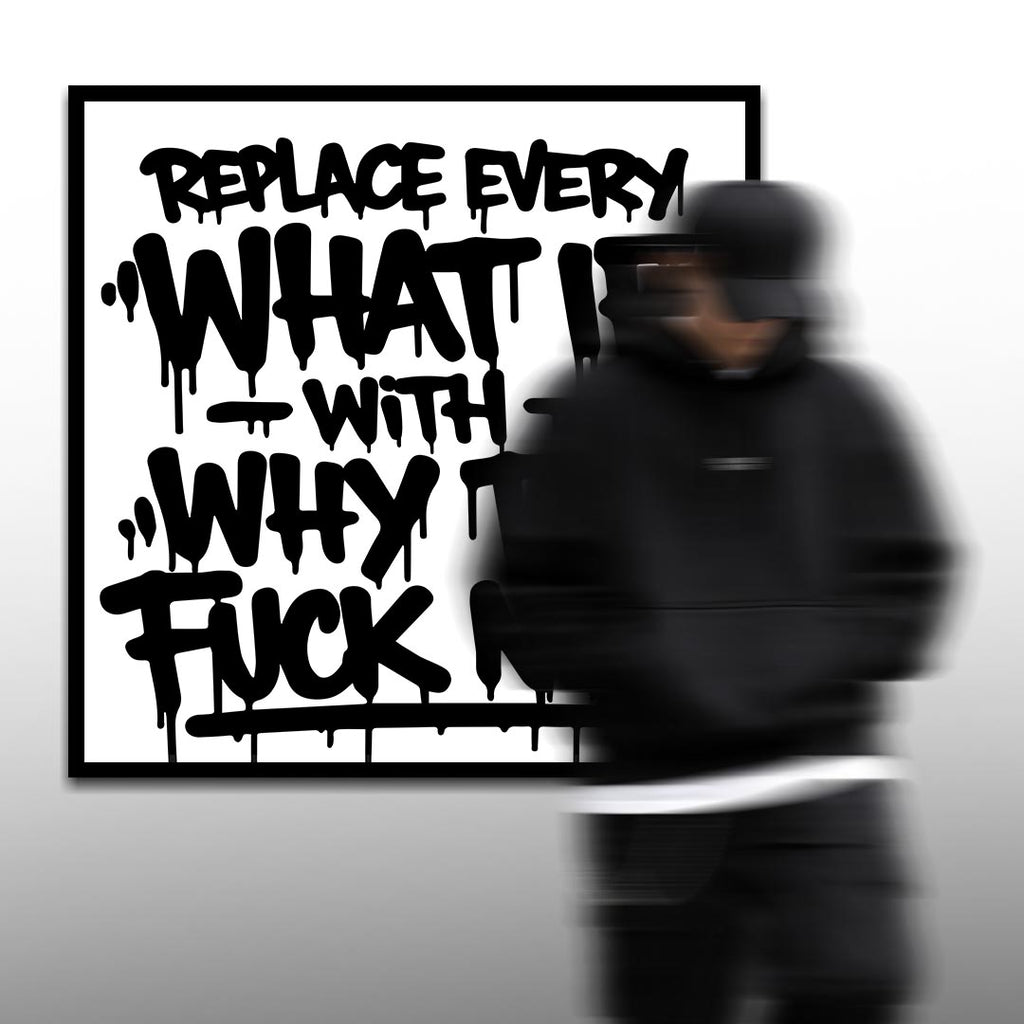 Why The Fuck Not