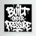 Built Under Pressure