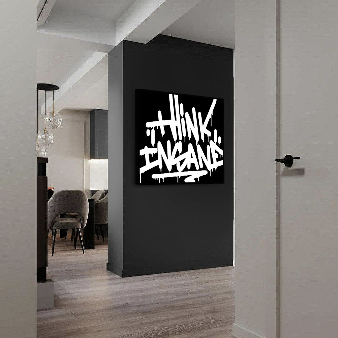 Think Insane